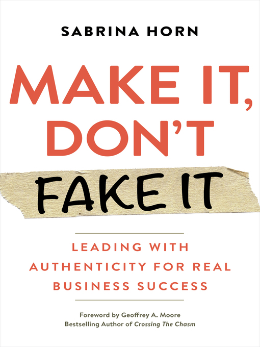 Title details for Make It, Don't Fake It by Sabrina  Horn - Available